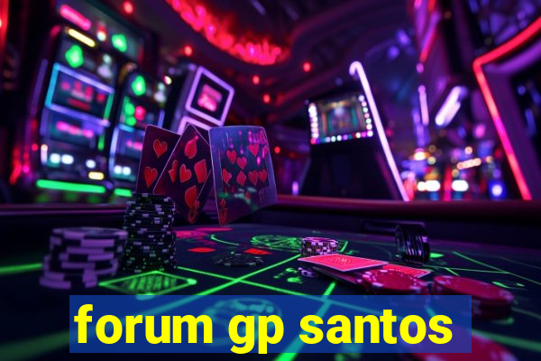 forum gp santos